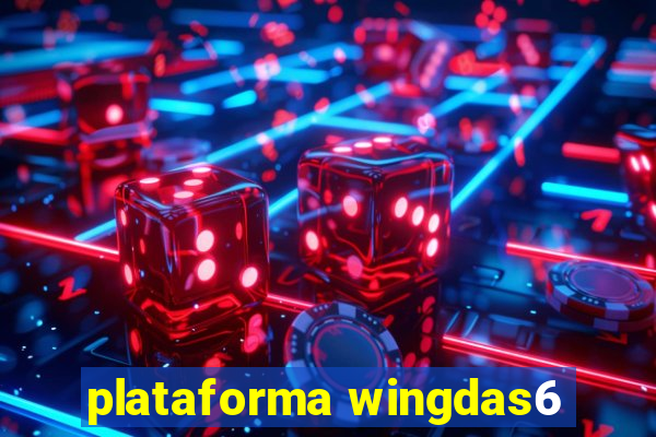 plataforma wingdas6